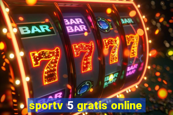 sportv 5 gratis online